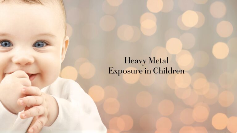 Heavy Metals Exposure in Children