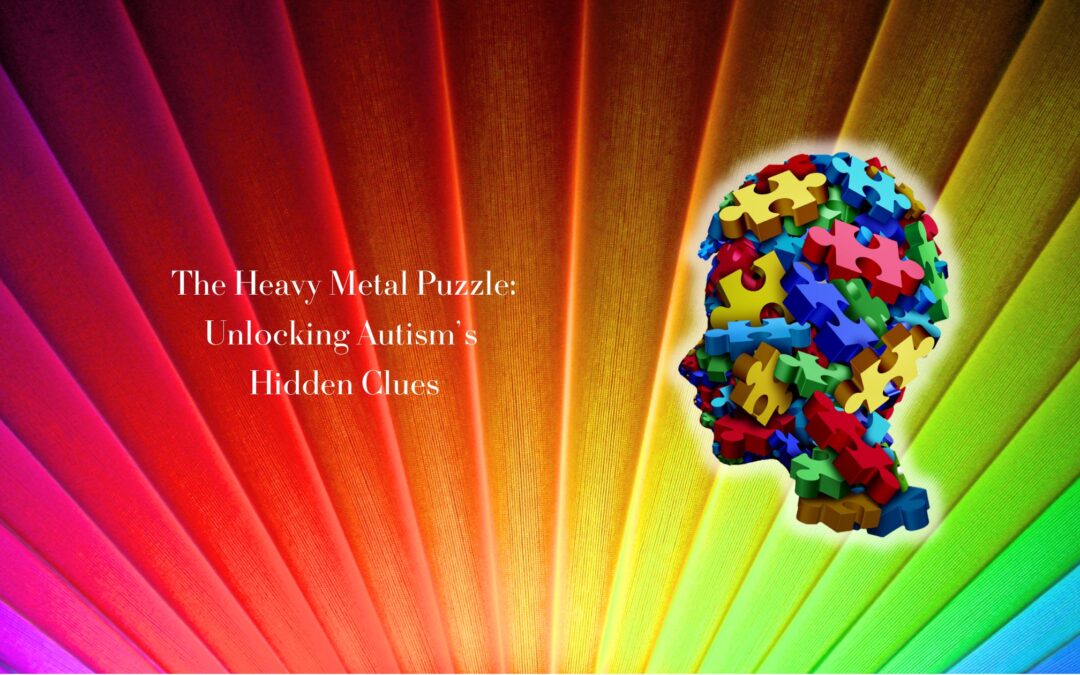 Autism and Heavy Metals