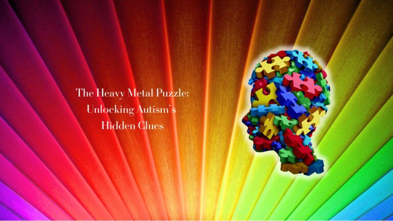 Autism and Heavy Metals